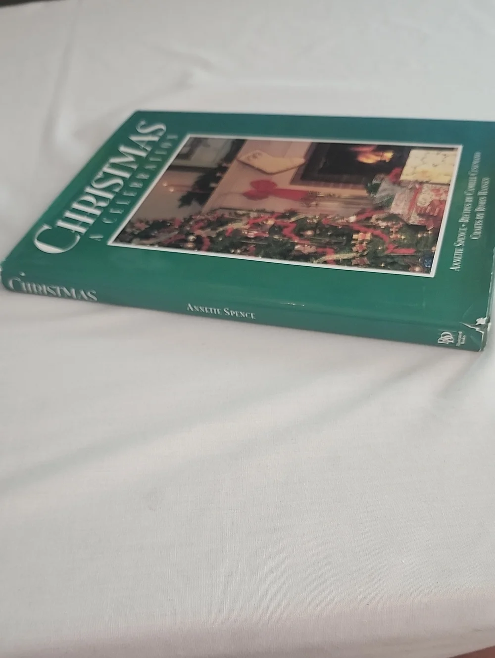 Christmas A Celebration Activity, Crafts, Recipes and Cookbook Annette Spence
